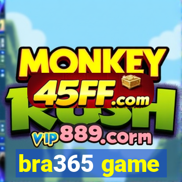 bra365 game
